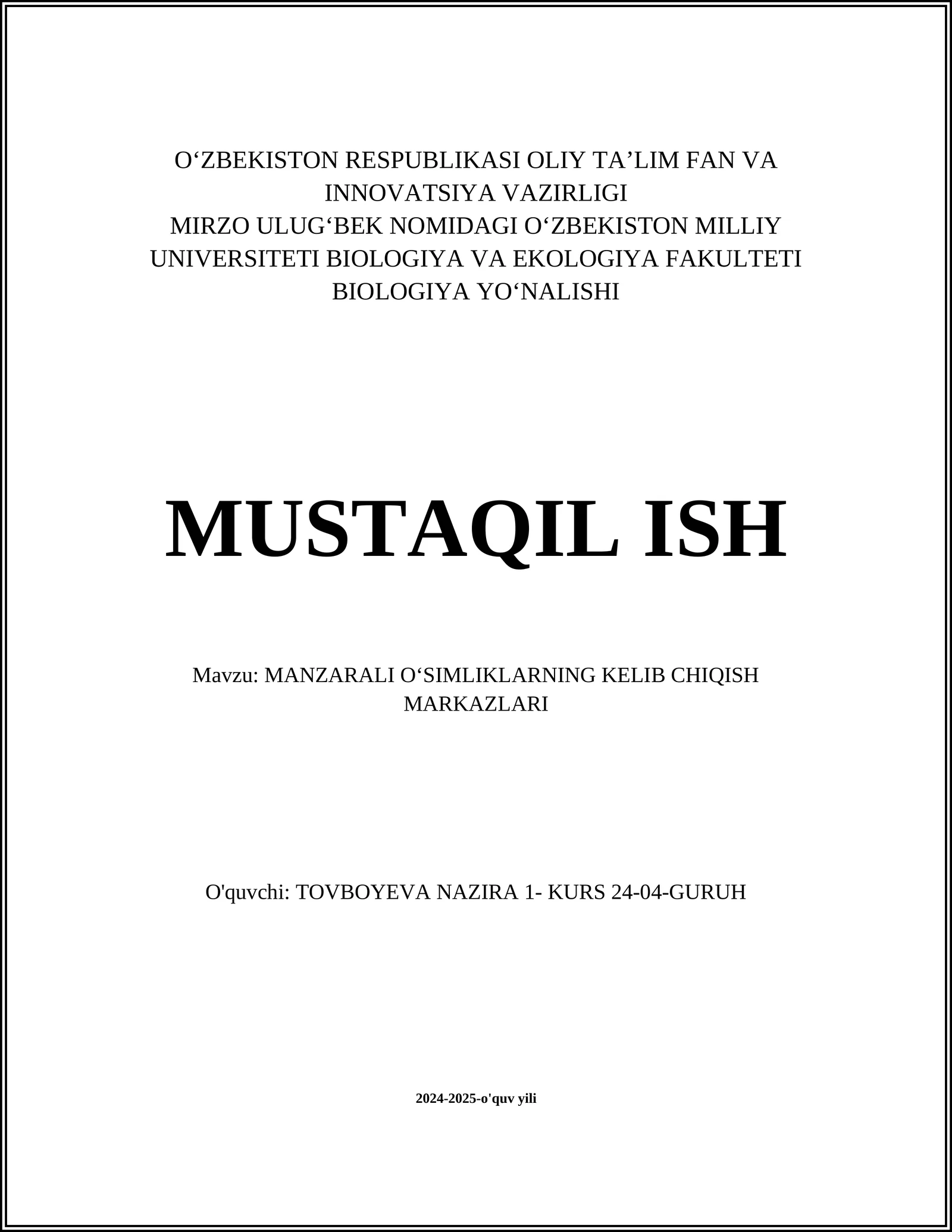 MANZARALI OʻSIMLIKLARNING KELIB CHIQISH MARKAZLARI