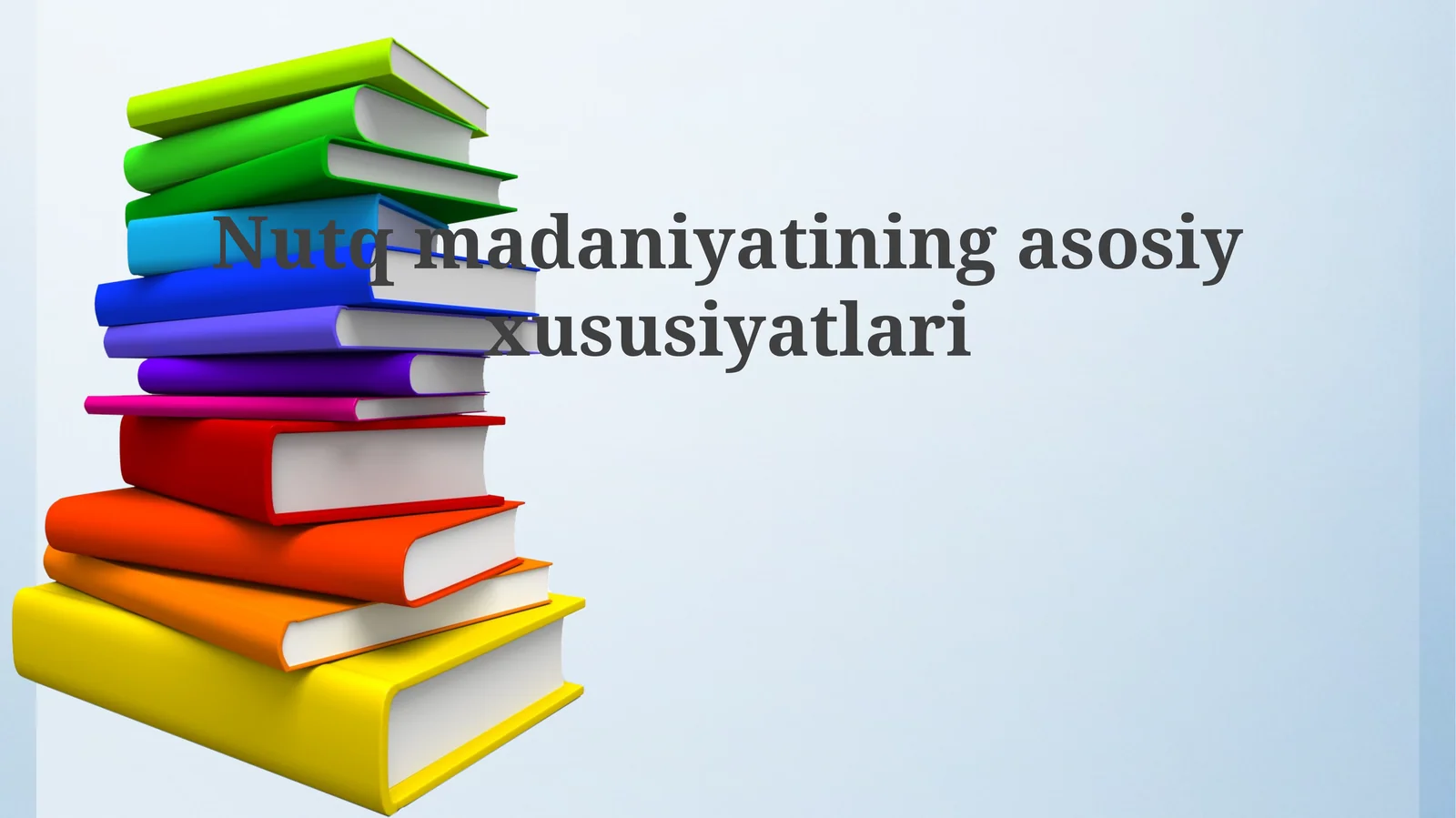 Nutqmadaniyatiningasosiyxususiyatlari