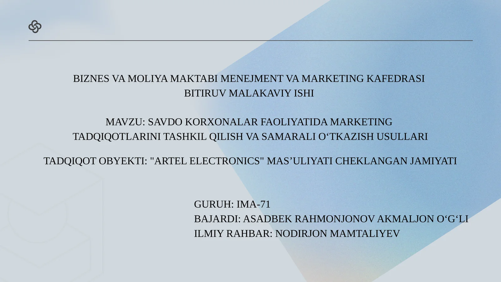 SAVDO KORXONALAR FAOLIYATIDA MARKETING TADQIQOTLARINI TASHKIL QILISH VA SAMARALI O‘TKAZISH USULLARI
