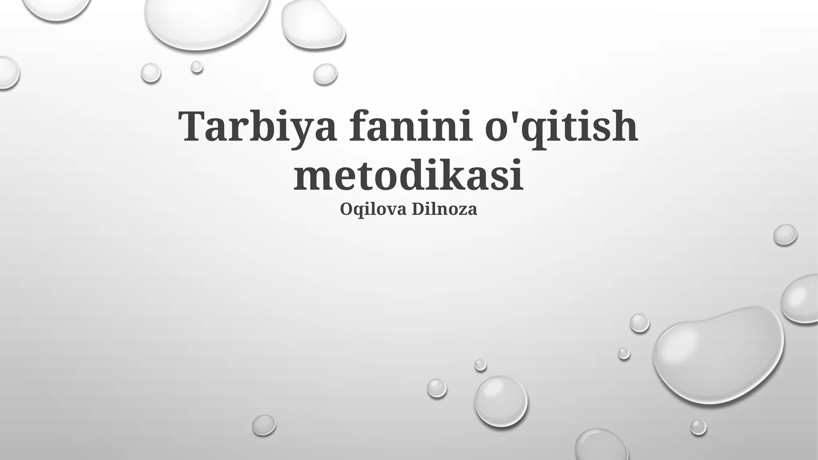 Tarbiya fanini o'qitish metodikasi