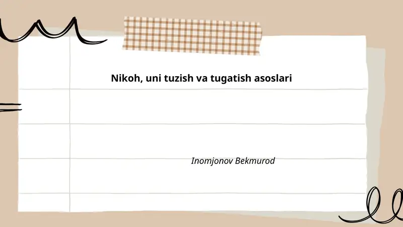 Nikoh, uni tuzish va tugatish asoslari
