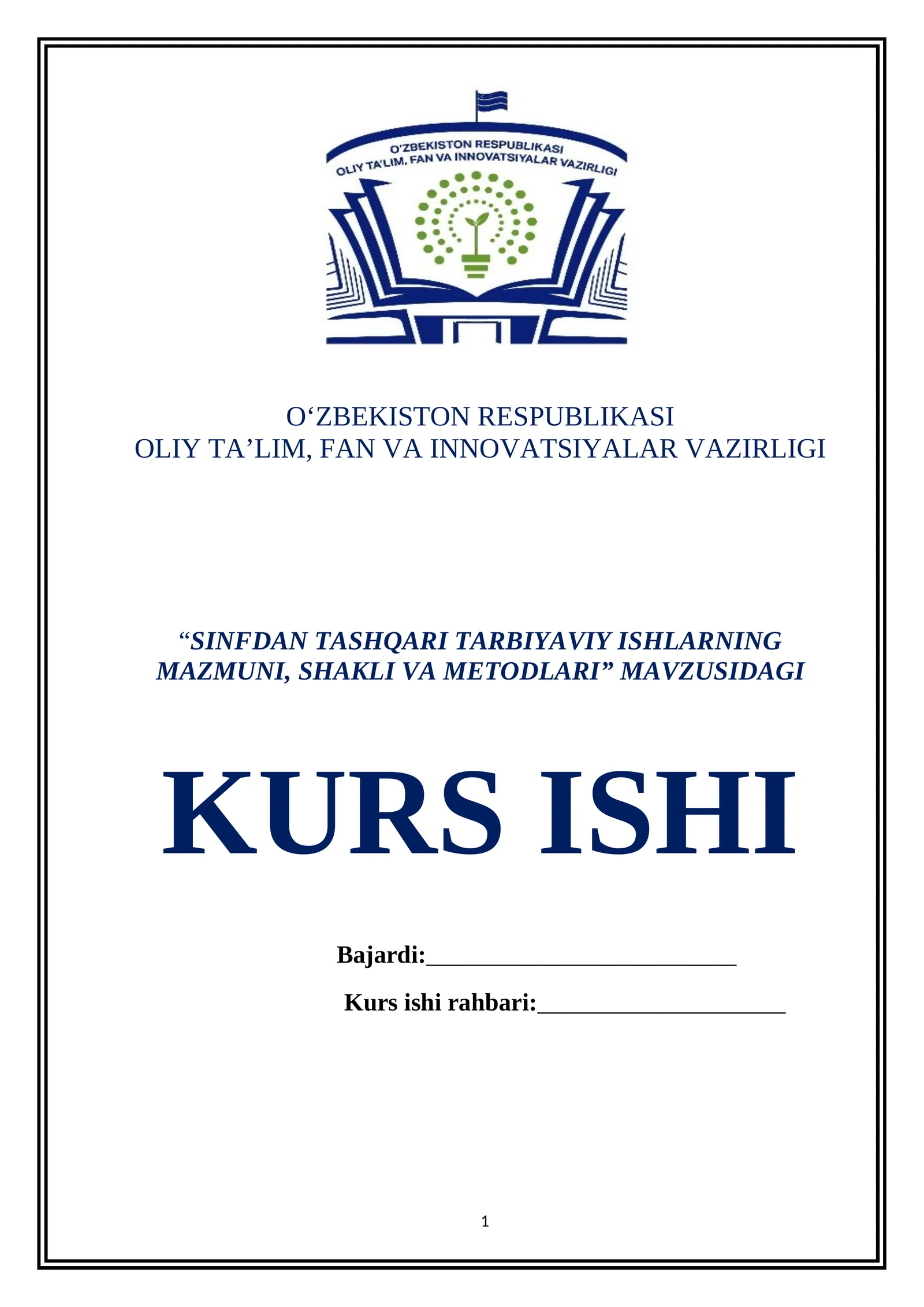 SINFDAN TASHQARI TARBIYAVIY ISHLARNING MAZMUNI, SHAKLI VA METODLARI