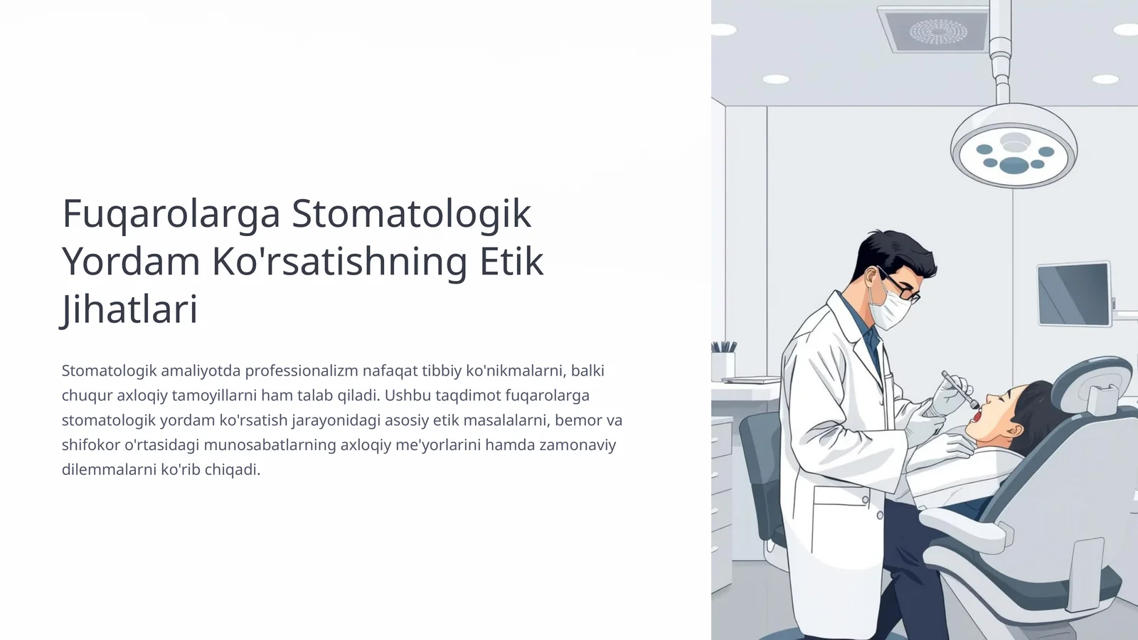Fuqarolarga Stomatologik Yordam Ko'rsatishning Etik Jihatlari