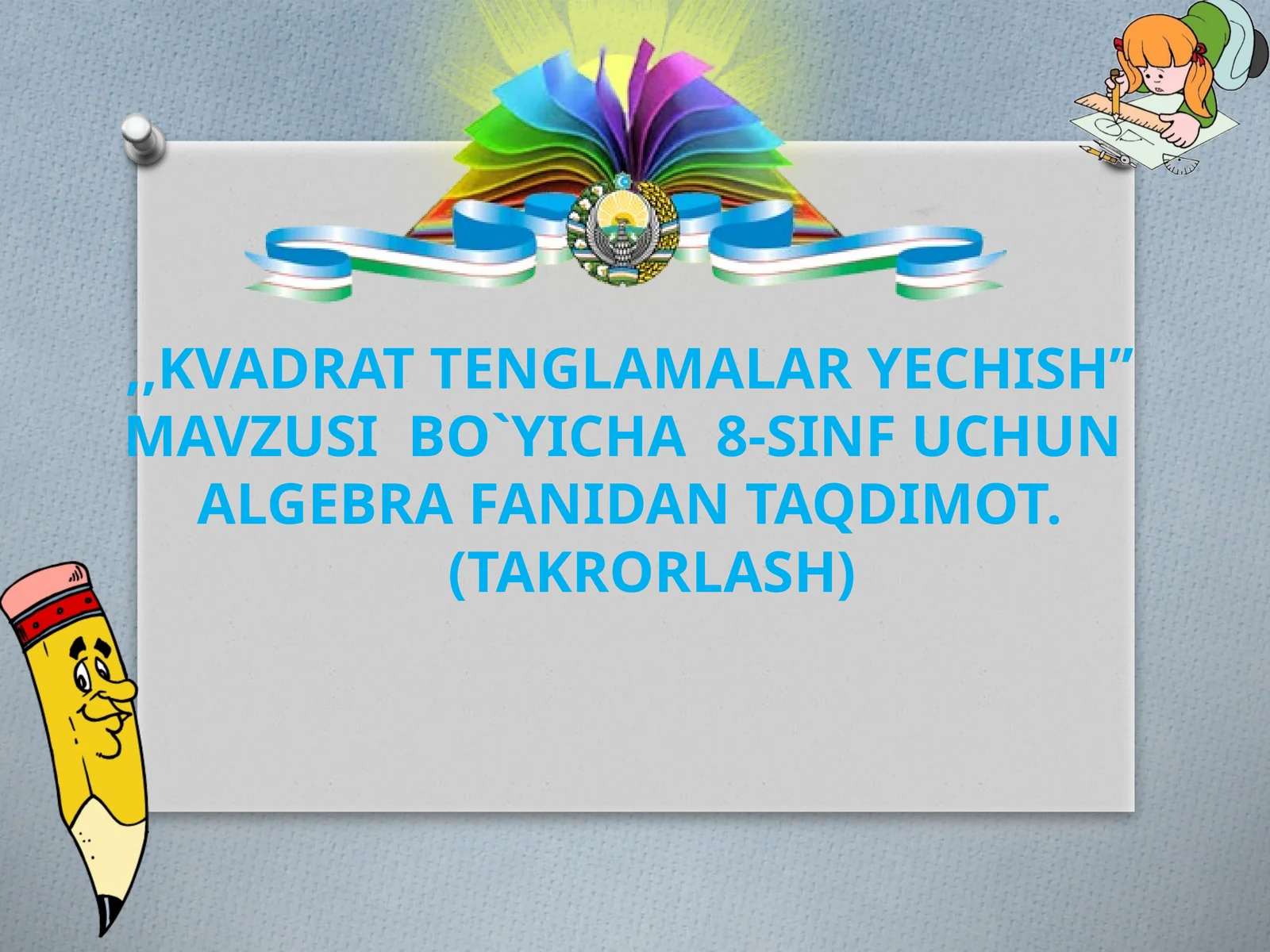 Kvadrattenglamalaryechish