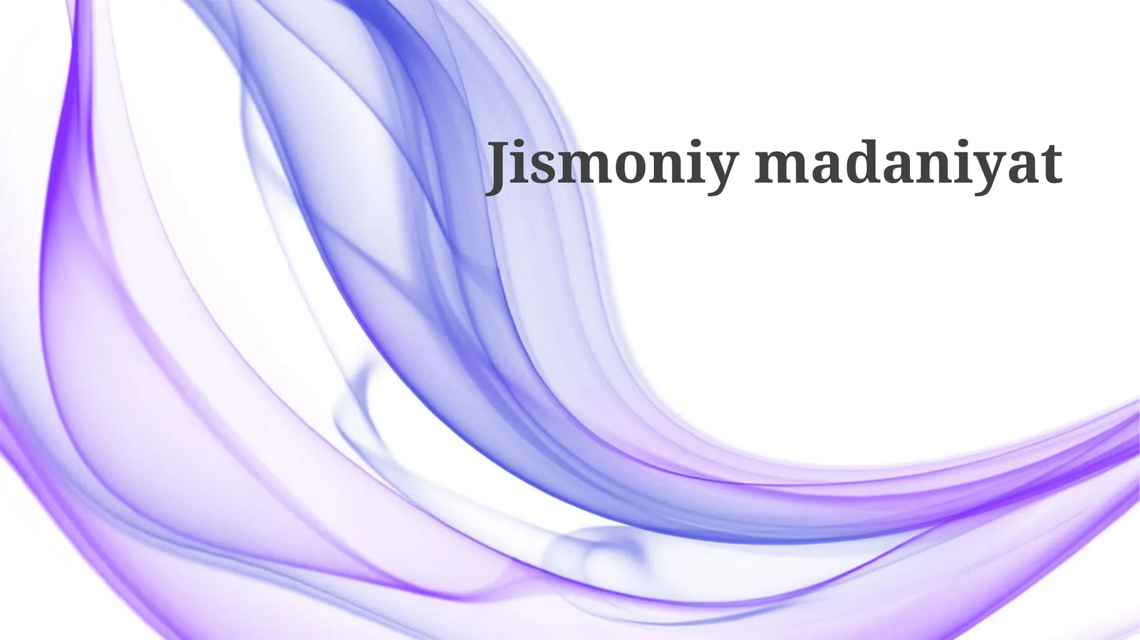 Jismoniy madaniyatning foydalari