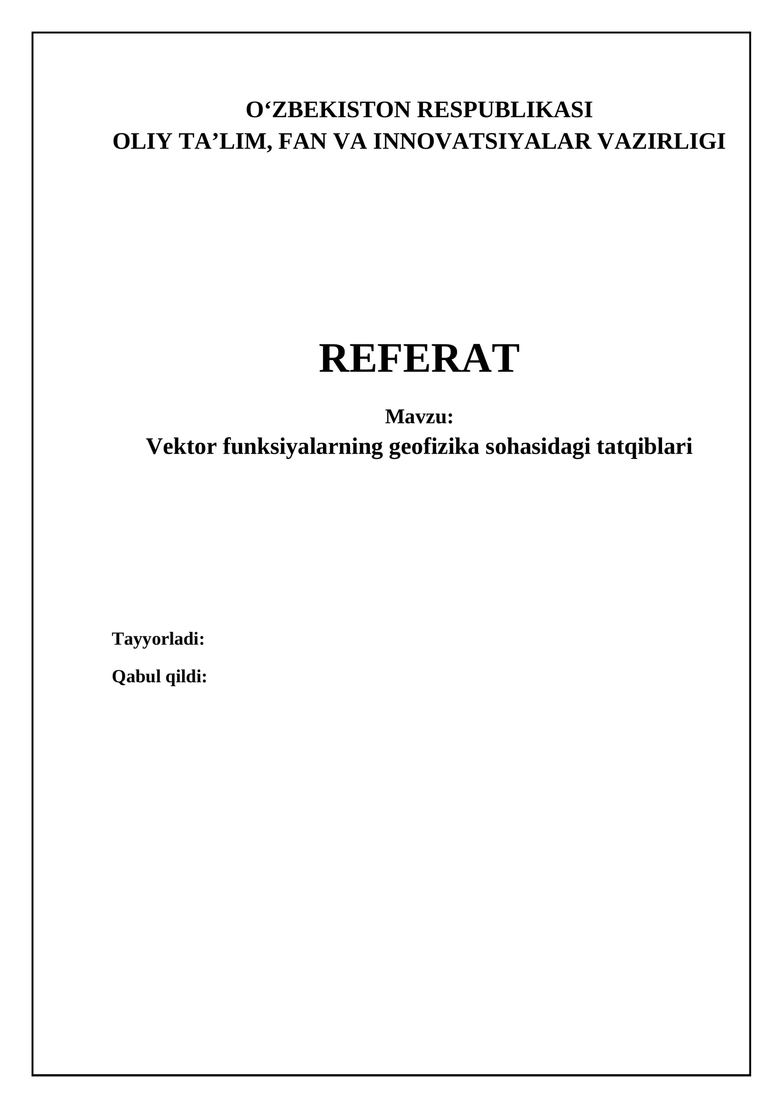 Vektor funksiyalarining geofizikadagi asosiy qo'llanilishi
