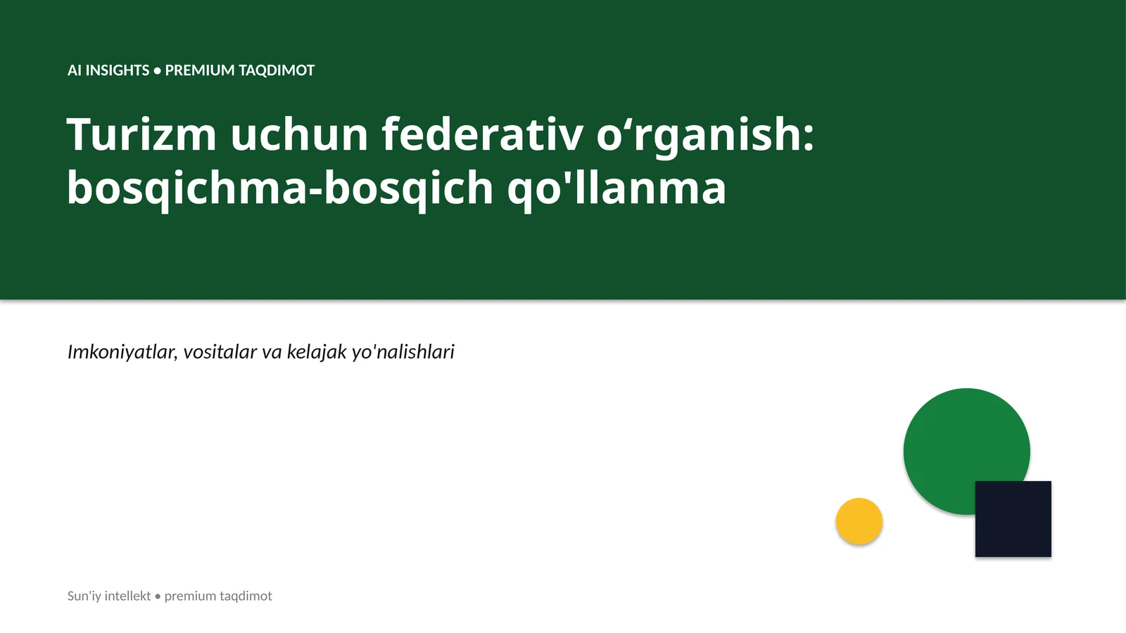 Turizm uchun federativ oʻrganish: bosqichma-bosqich qo'llanma