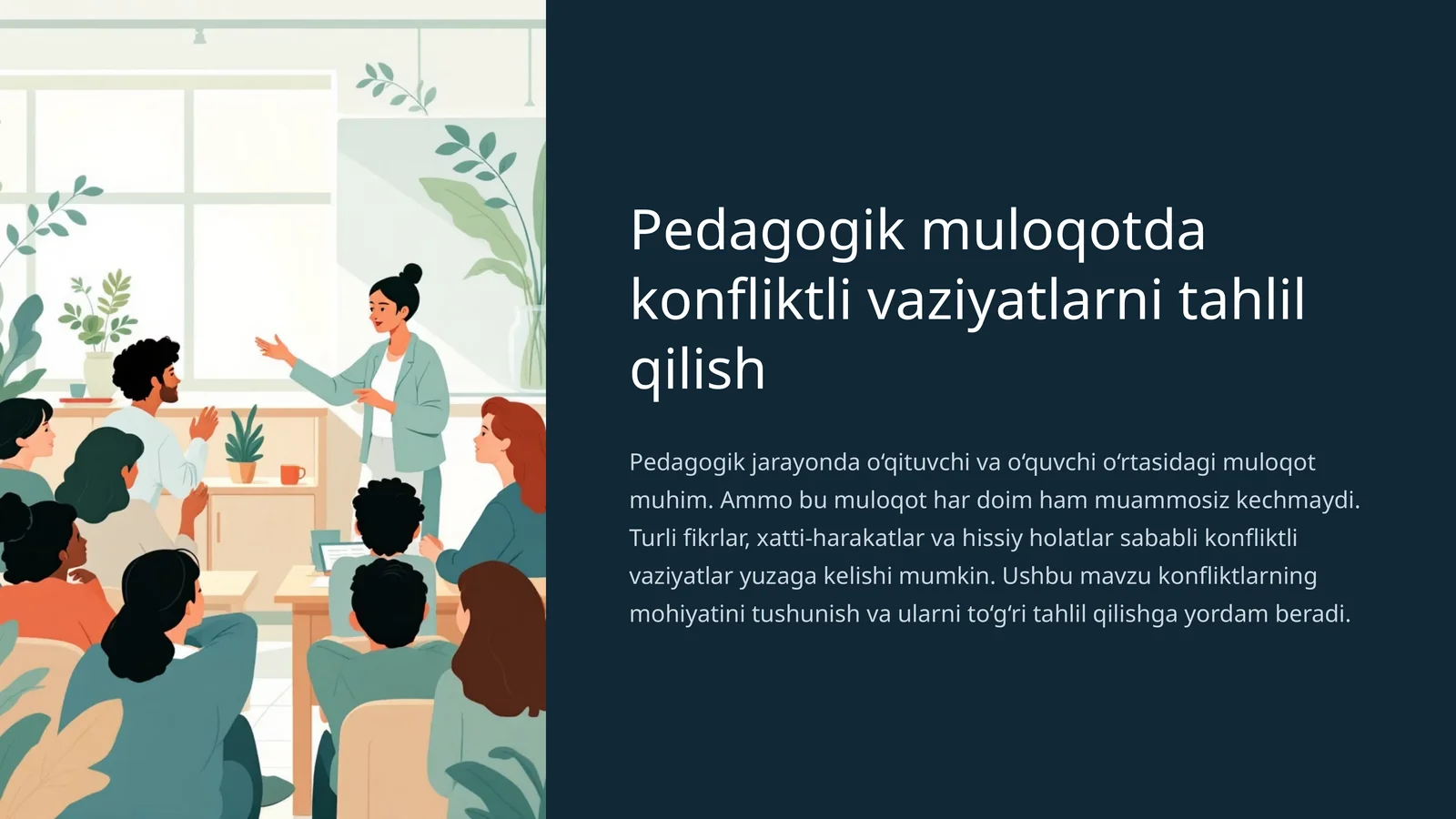 Pedagogik muloqotda konfliktli vaziyatlarni tahlil qilish