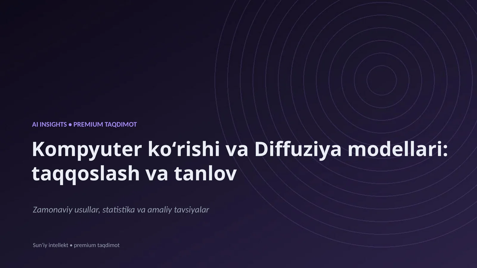 Kompyuter koʻrishi va Diffuziya modellari: taqqoslash va tanlov