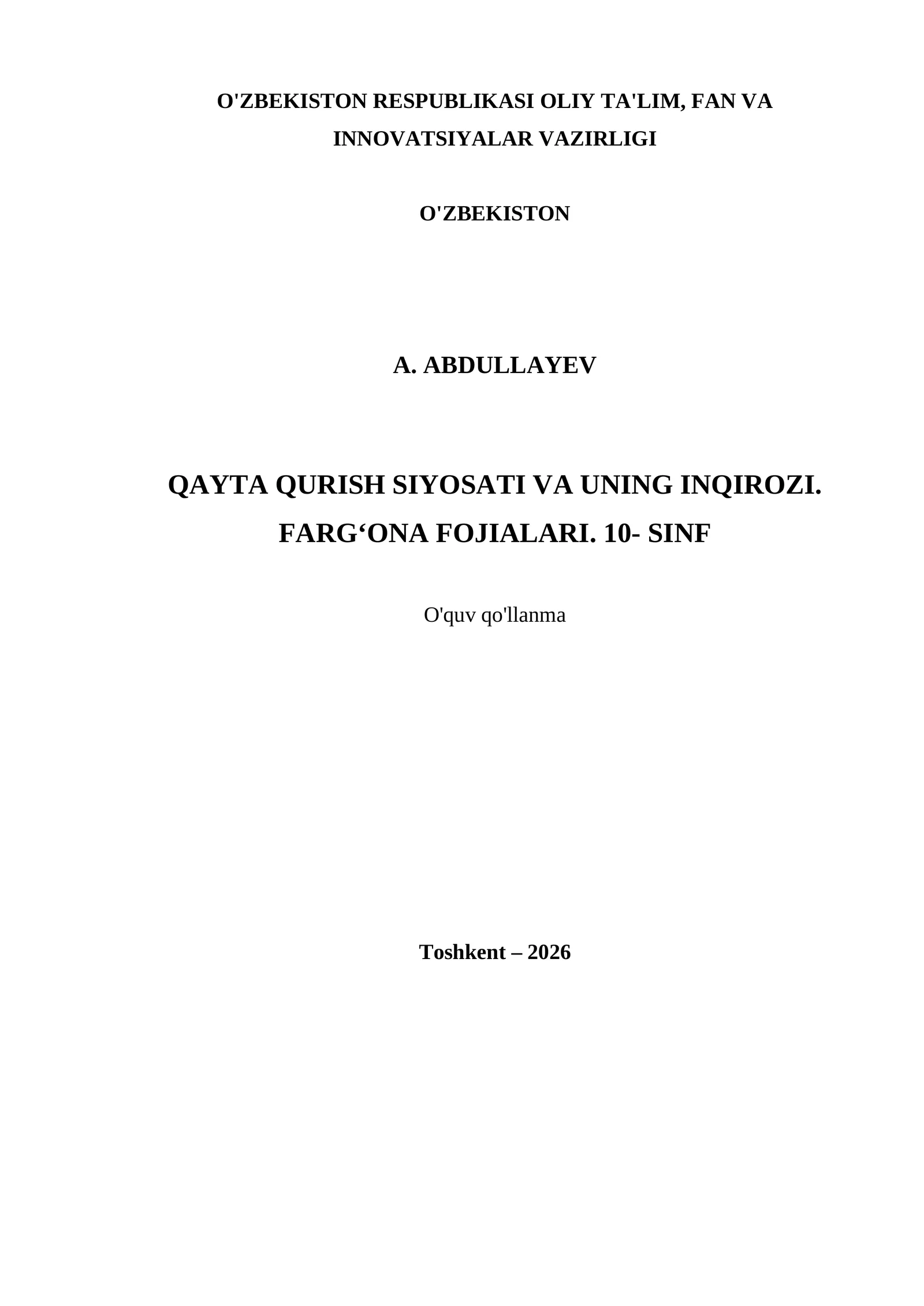QAYTA QURISH SIYOSATI VA UNING INQIROZI. FARG‘ONA FOJIALARI. 10- SINF