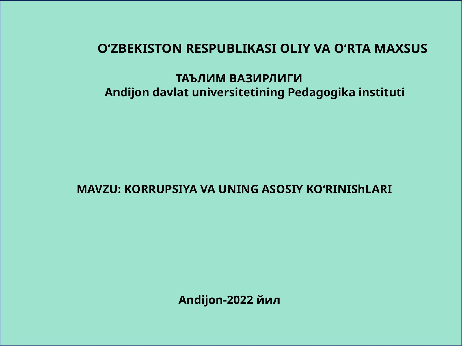 KORRUPSIYAVA UNING ASOSIYKO‘RINIShLARI