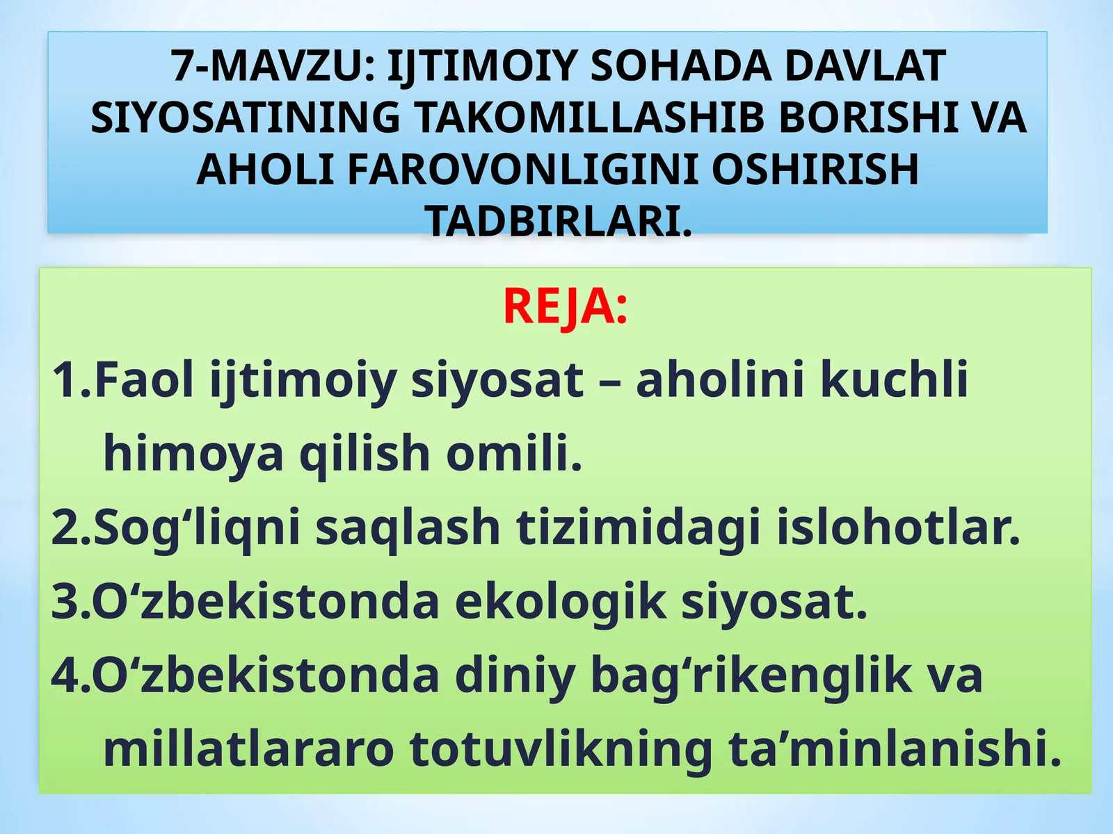 IJTIMOIYSOHADA DAVLAT SIYOSATINING TAKOMILLASHIB BORISHIVAAHOLI FAROVONLIGINI OSHIRISH TADBIRLARI