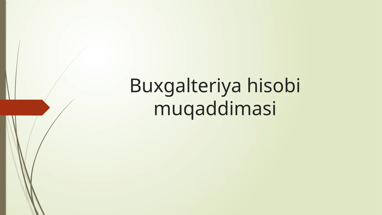 Buxgalteriya hisobi muqaddimasi