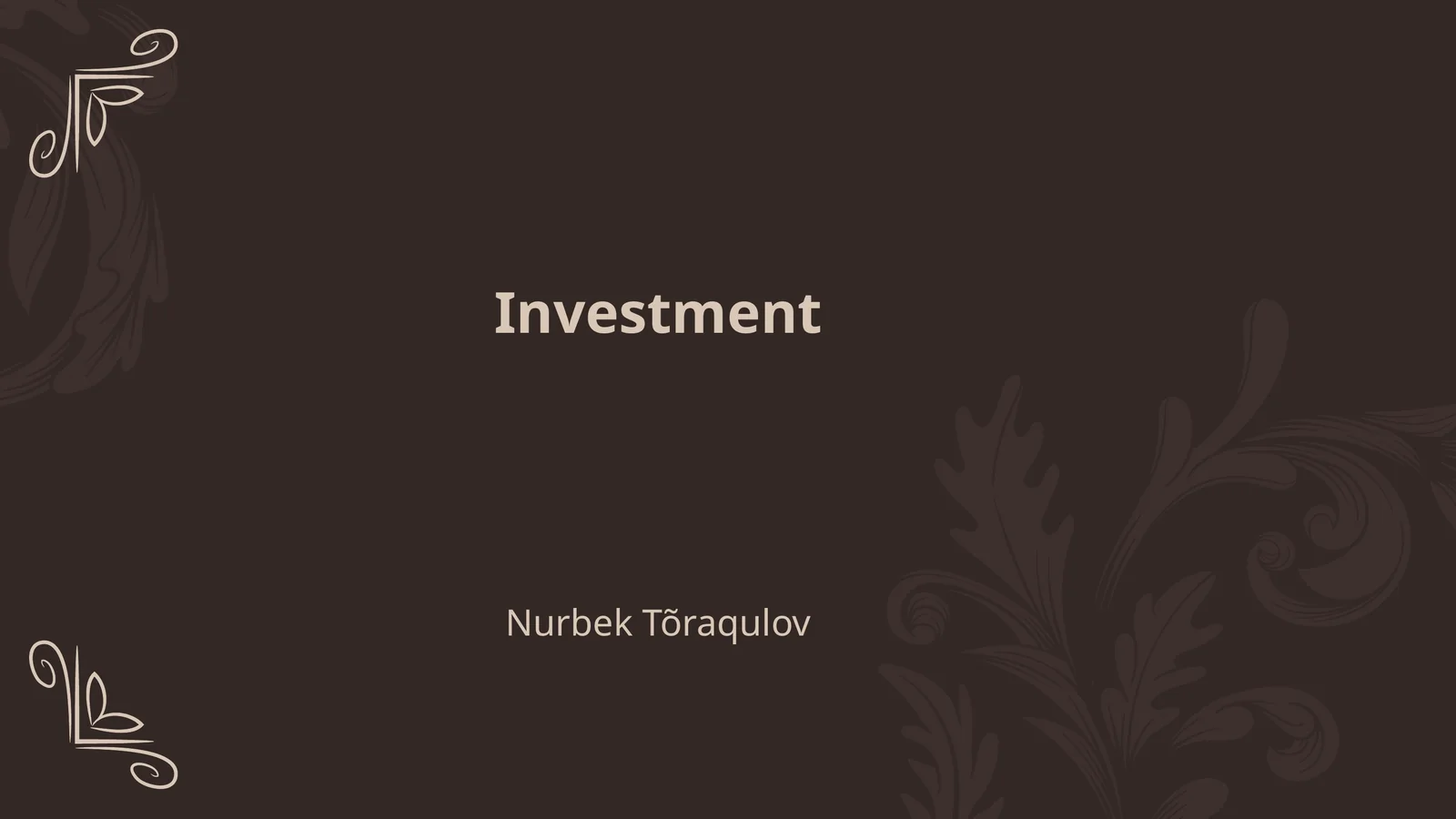 Investment