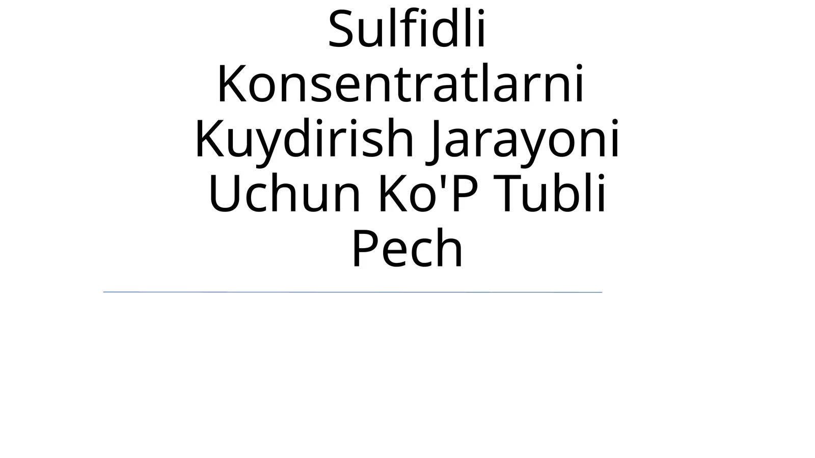 Sulfidli Konsentratlarni Kuydirish Jarayoni Uchun Ko'P Tubli Pech