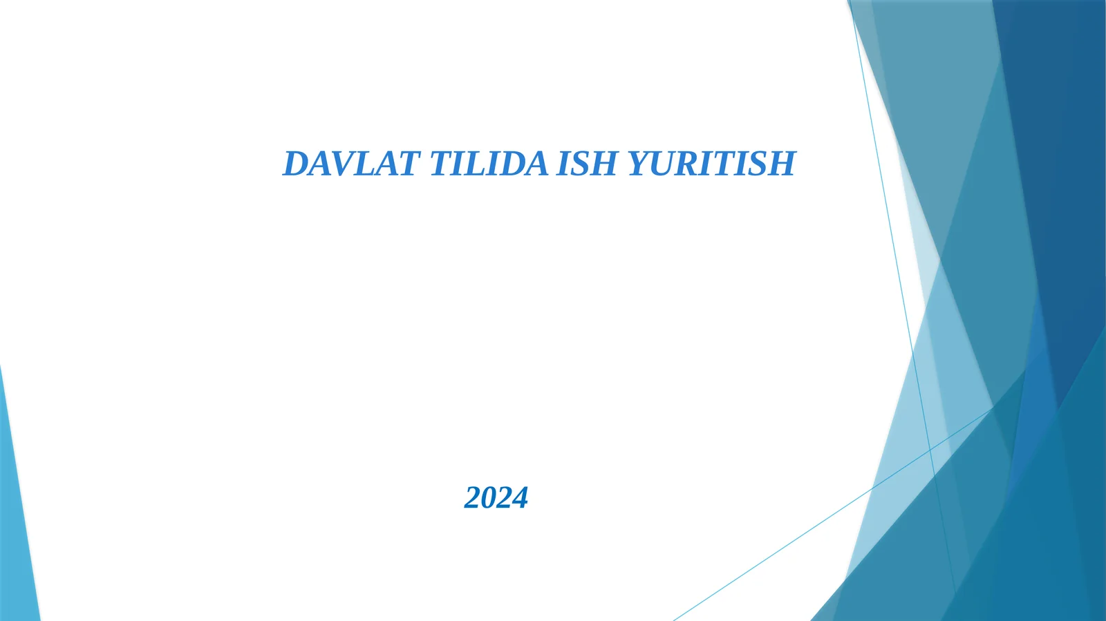 DAVLAT TILIDA ISH YURITISH