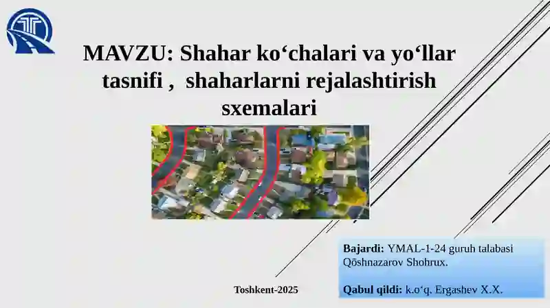 Shahar koʻchalarining ahamiyati va shahar rejalashtirish sxemalari