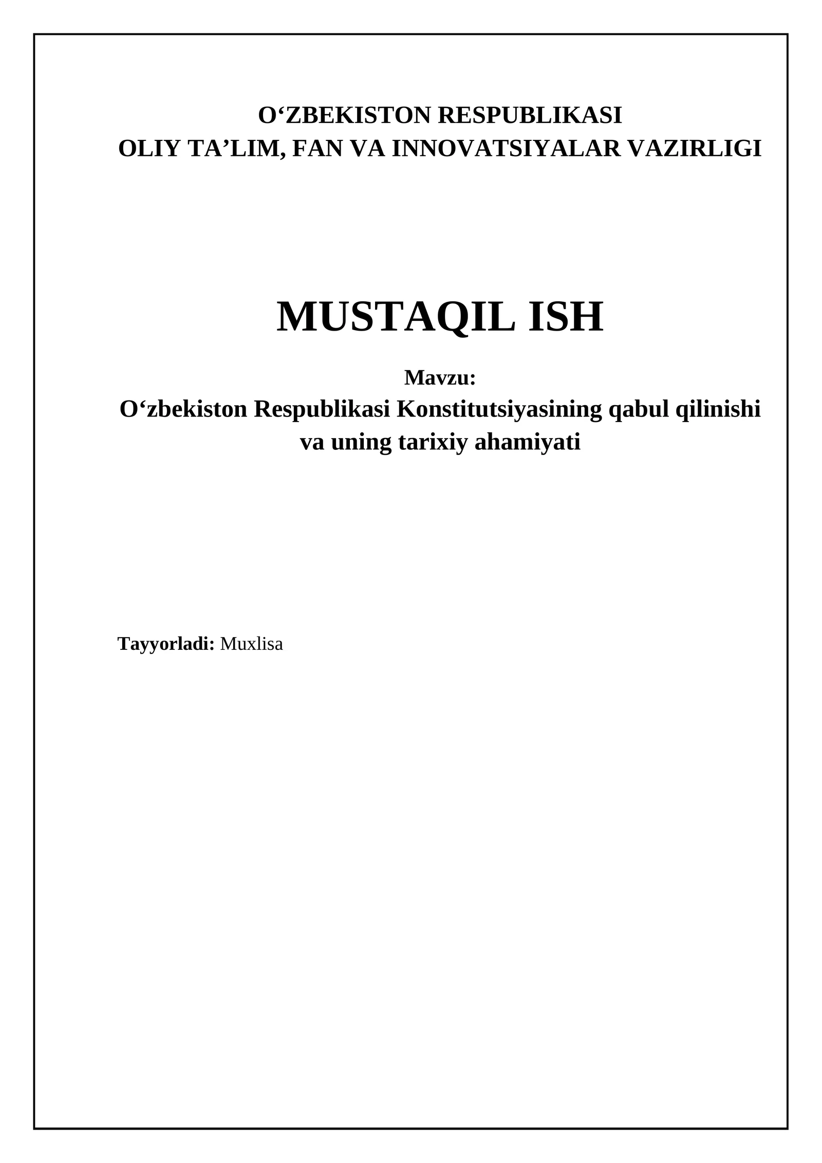 O‘zbekiston Respublikasi Konstitutsiyasining qabul qilinishi va uning tarixiy ahamiyati