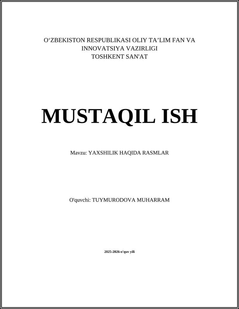 YAXSHILIK HAQIDA RASMLAR