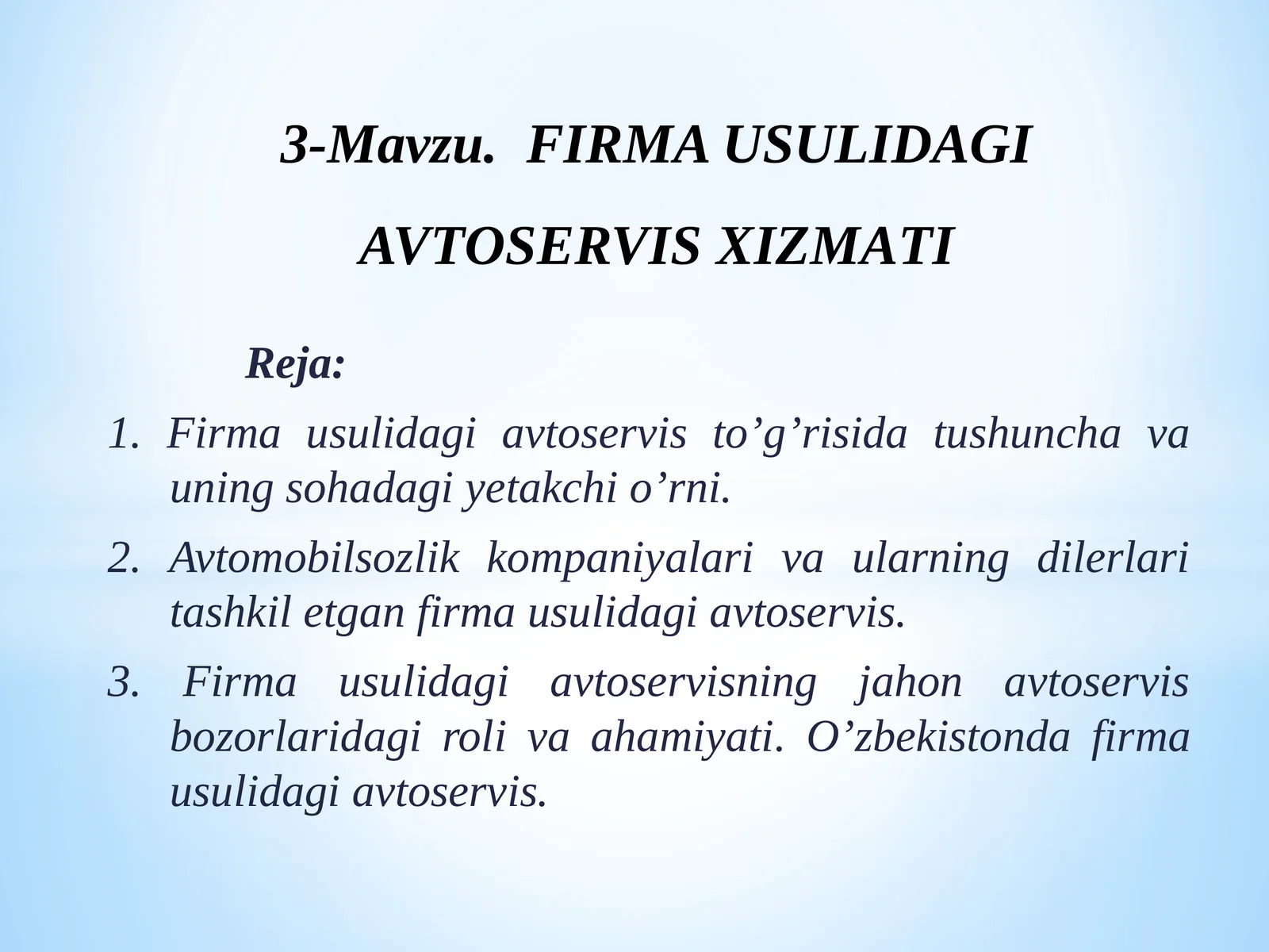 FIRMA USULIDAGI AVТOSERVIS ХIZMAТI