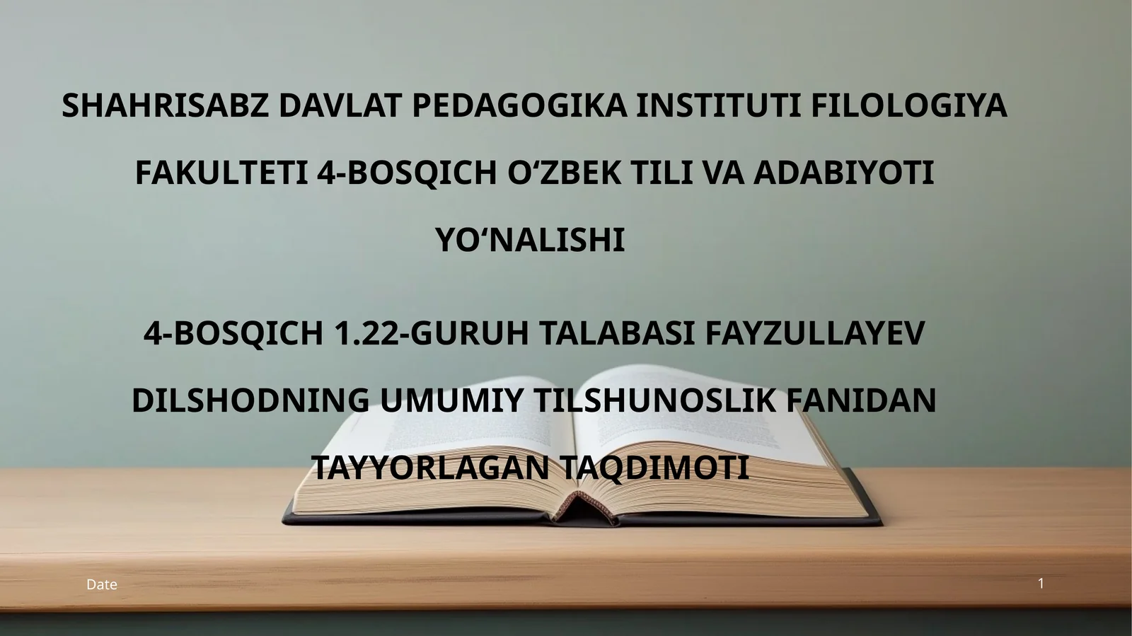 UMUMİY TILSHUNOSLIK FANİDANTAYYORLAGAN TAQDIMOTİ
