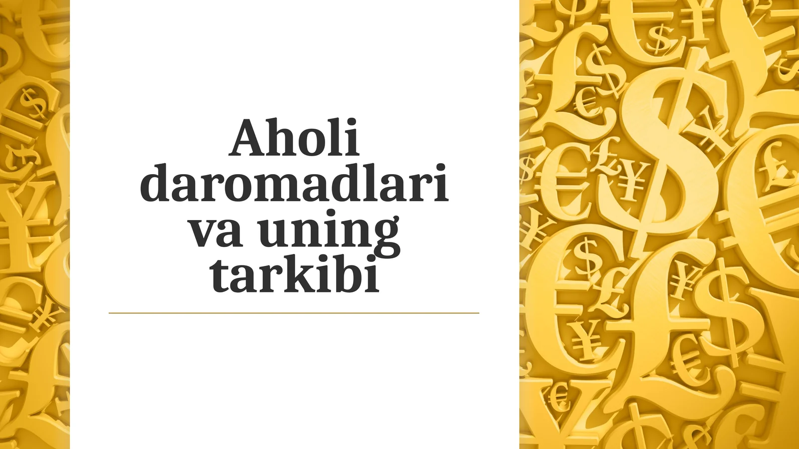 Aholi daromadlari va uning tarkibi