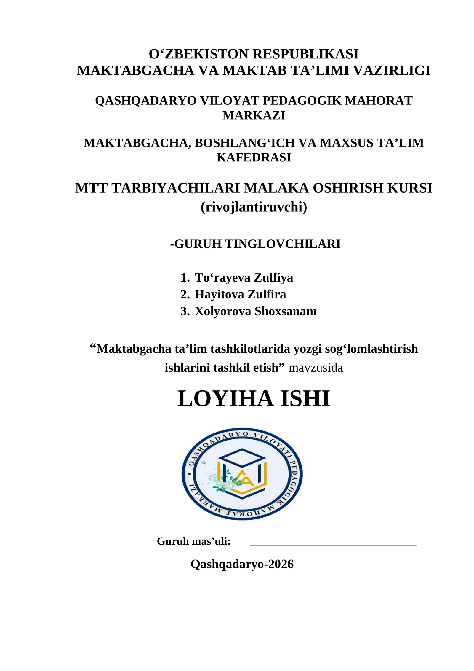 “Maktabgacha ta'lim tashkilotlarida yozgi sog‘lomlashtirish ishlarini tashkil etish” mavzusida LOYIHA ISHI