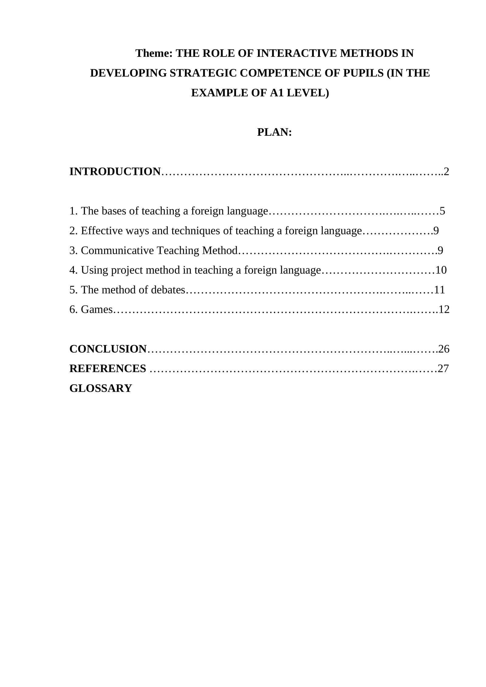 THE ROLE OF INTERACTIVE METHODS IN DEVELOPING STRATEGIC COMPETENCE OF PUPILS (IN THE EXAMPLE OF A1 LEVEL)