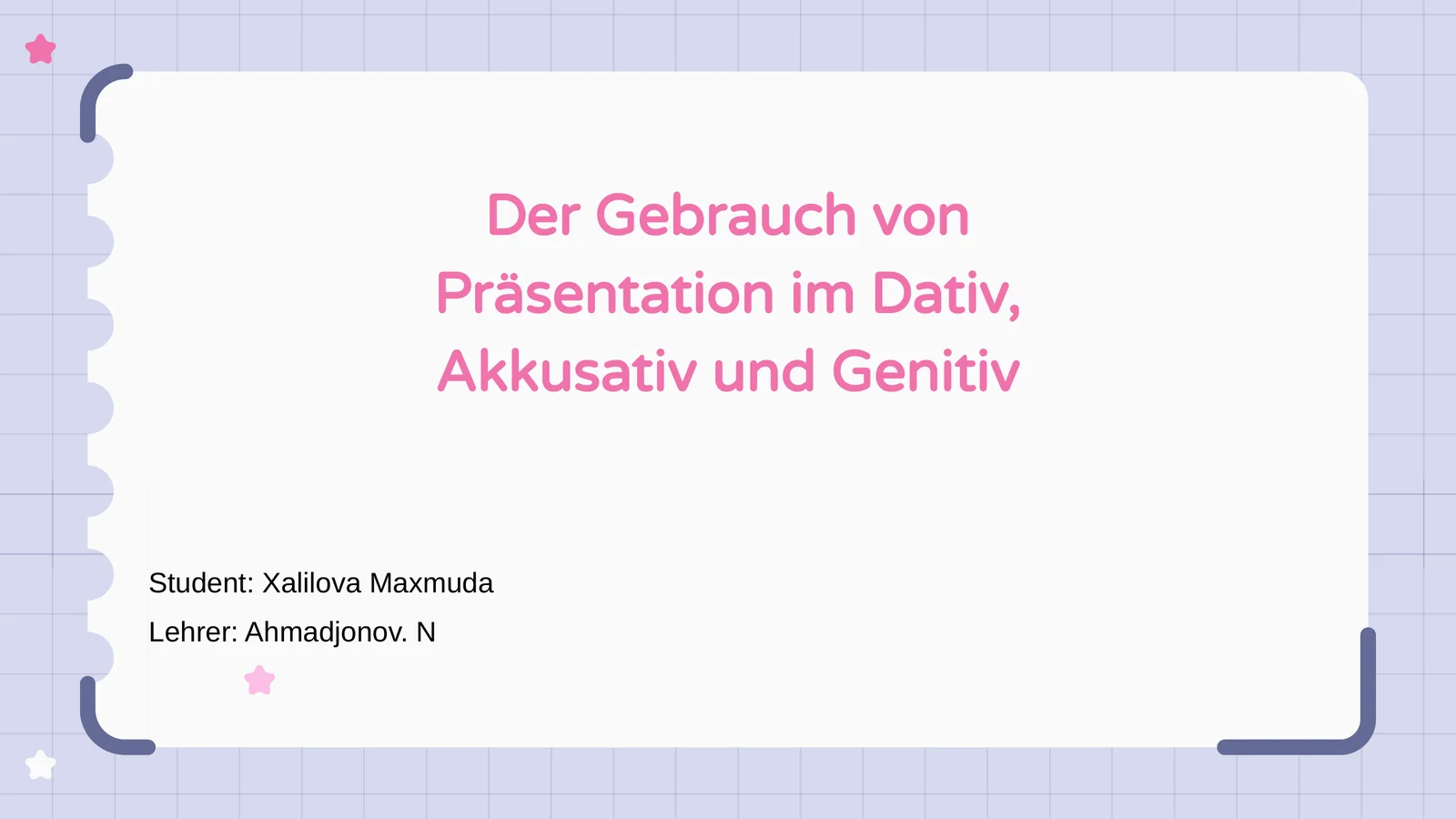 Präsentation im Dativ, Akkusativ und Genitiv