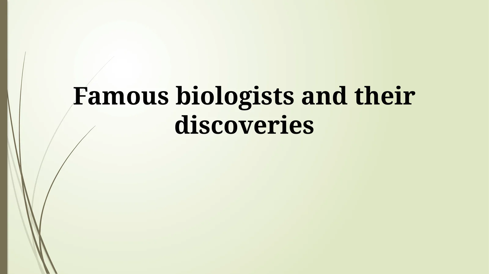 Foundations of Biology: Early Pioneers and Key Theories