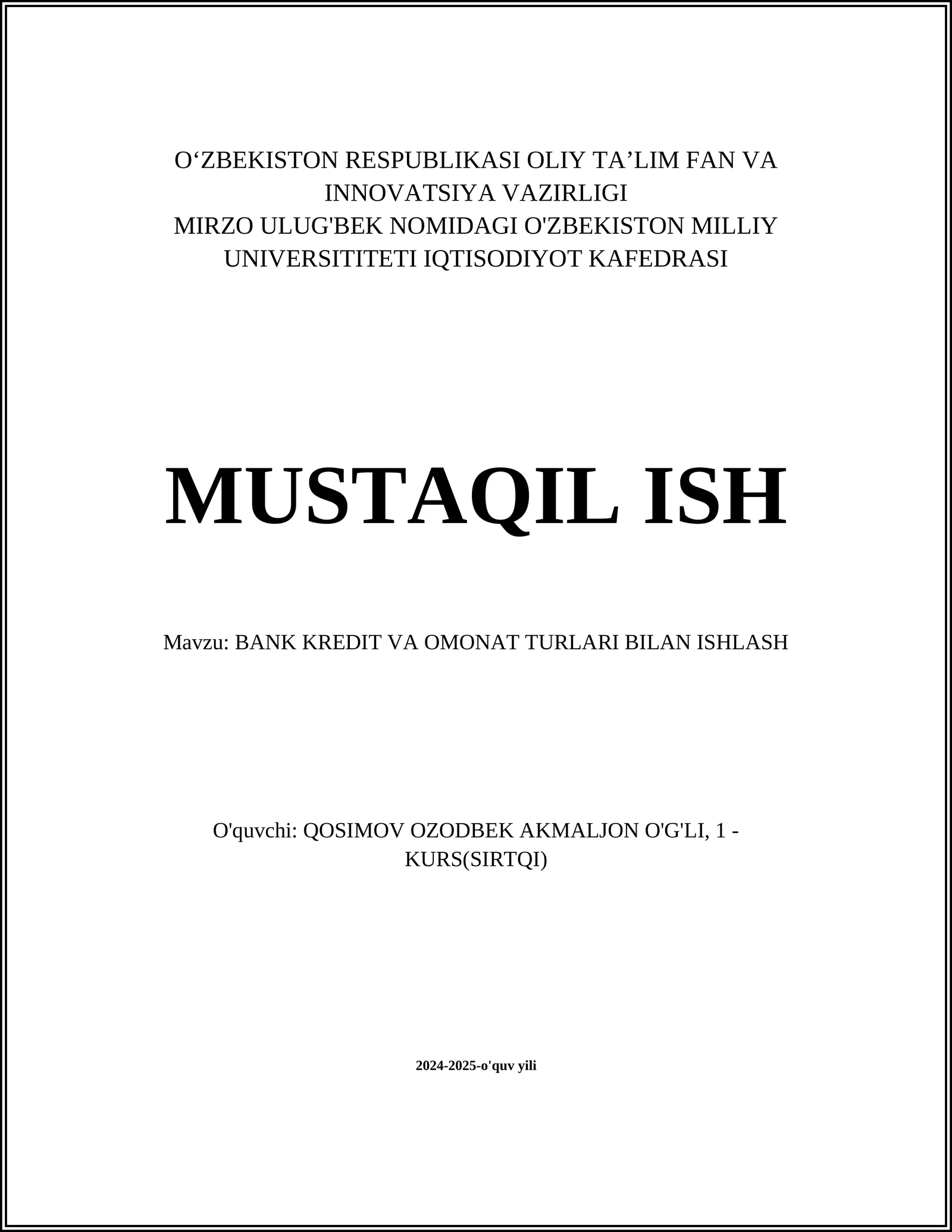 BANK KREDIT VA OMONAT TURLARI BILAN ISHLASH