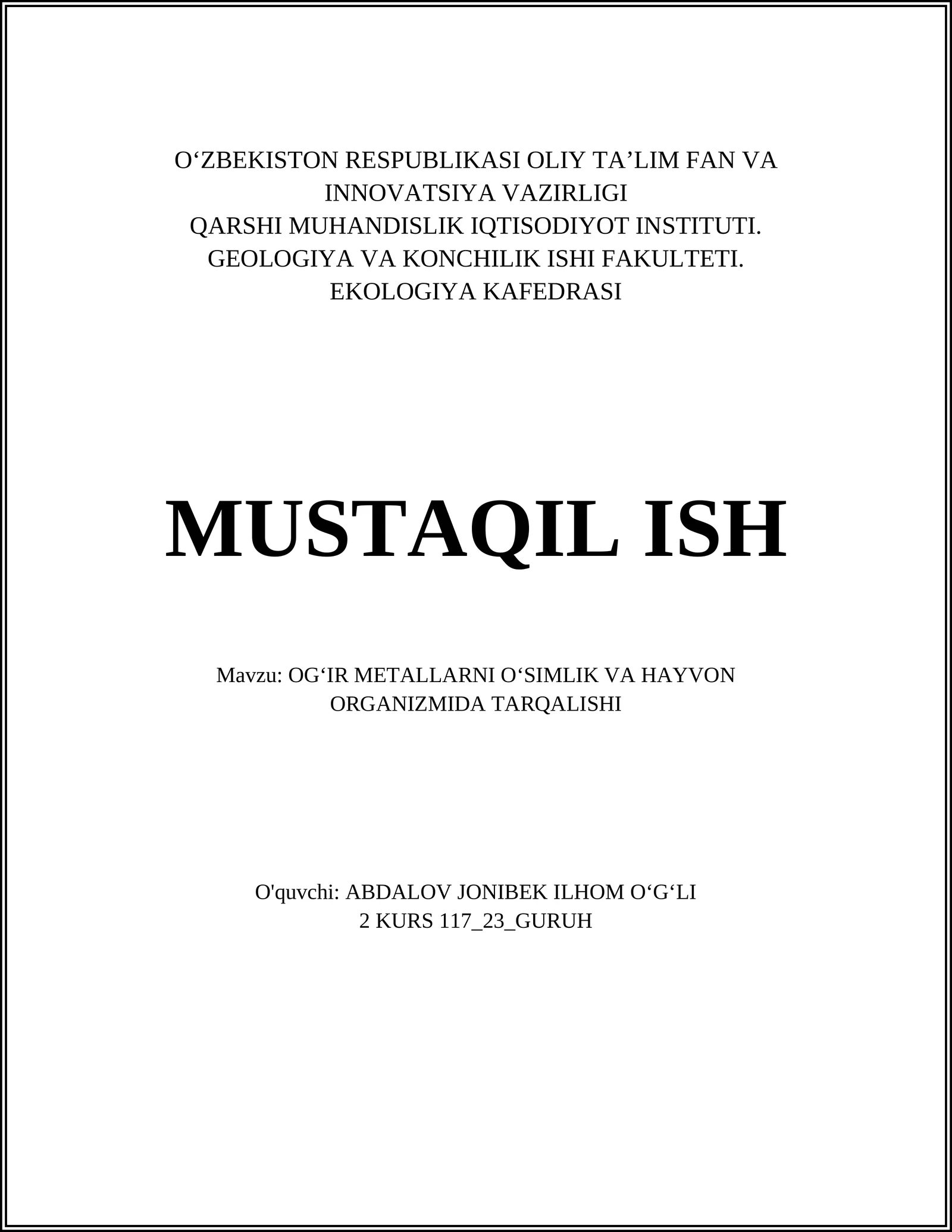 OGʻIR METALLARNI OʻSIMLIK VA HAYVON ORGANIZMIDA TARQALISHI