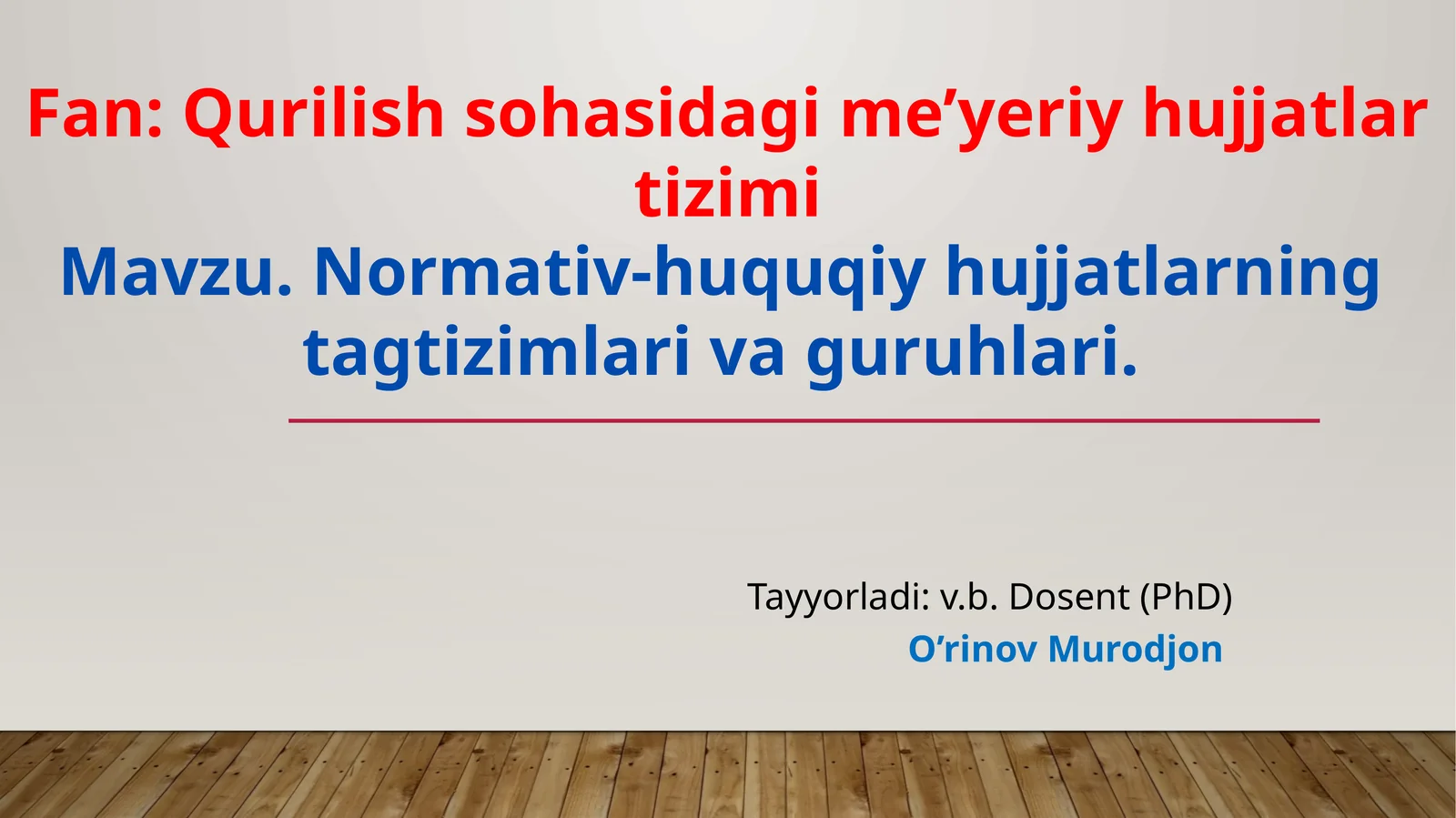 Normativ-huquqiyhujjatlarningtagtizimlarivaguruhlari