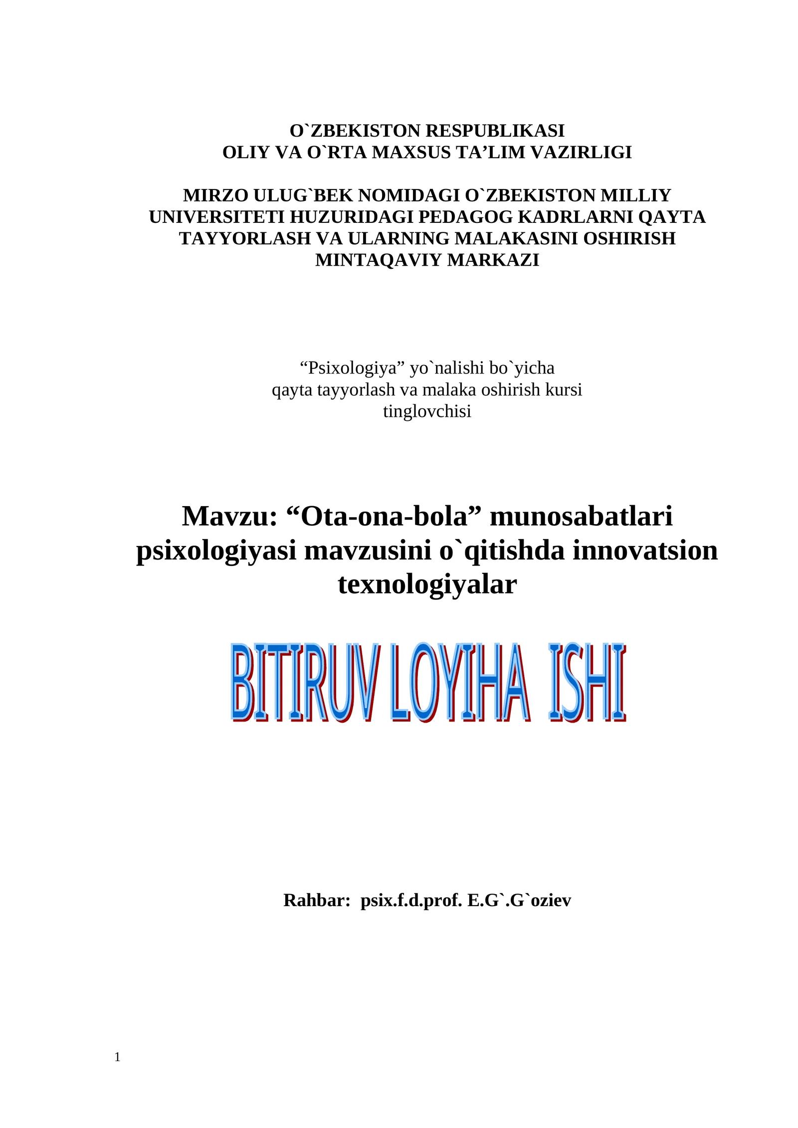 “Оta-оna-bоla” munоsabatlari psiхоlоgiyasi mavzusini o`qitishda innovatsion texnologiyalar
