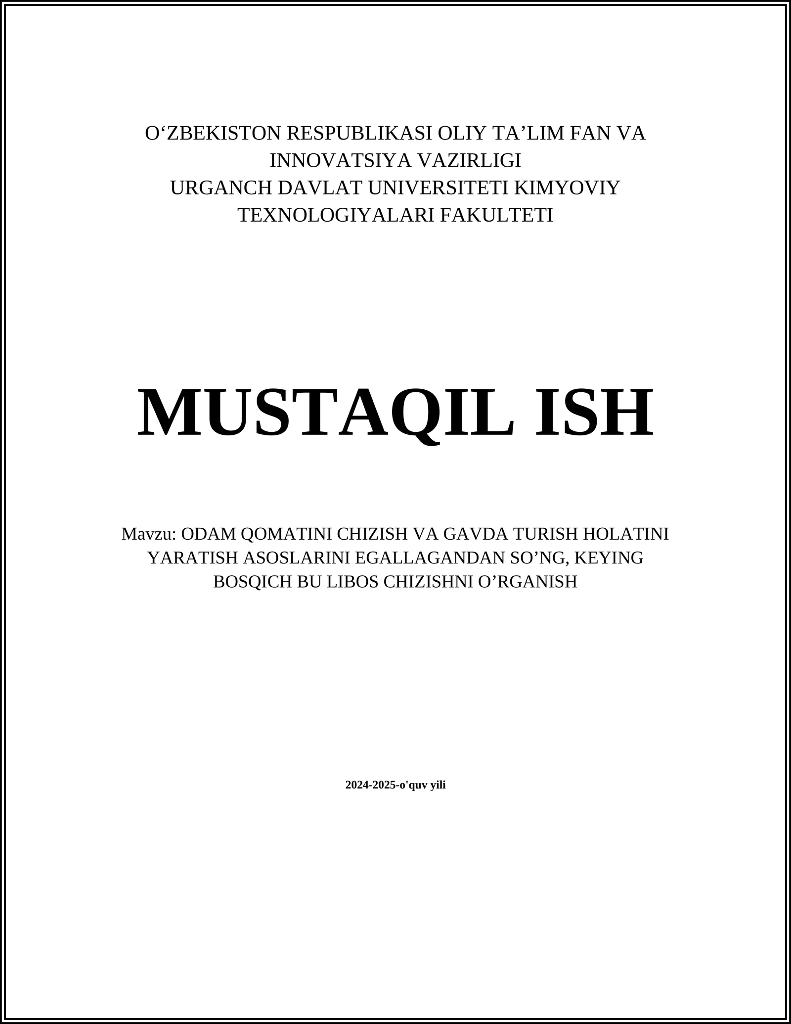 ODAM QOMATINI CHIZISH VA GAVDA TURISH HOLATINI YARATISH ASOSLARINI EGALLAGANDAN SO’NG, KEYING BOSQICH BU LIBOS CHIZISHNI O’RGANISH