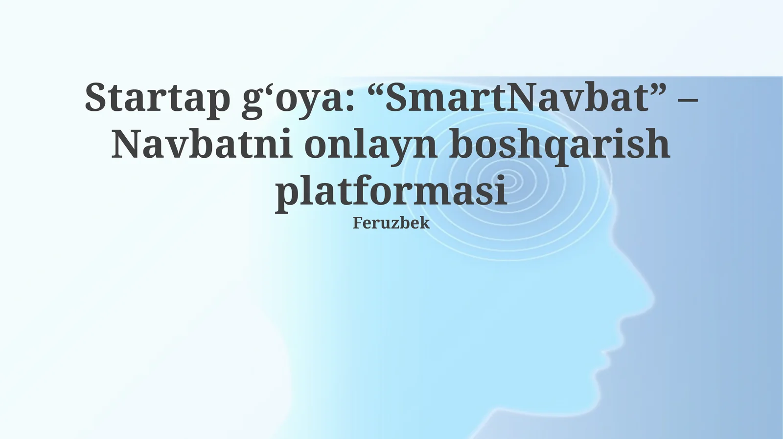 “SmartNavbat” – Navbatni onlayn boshqarish platformasi