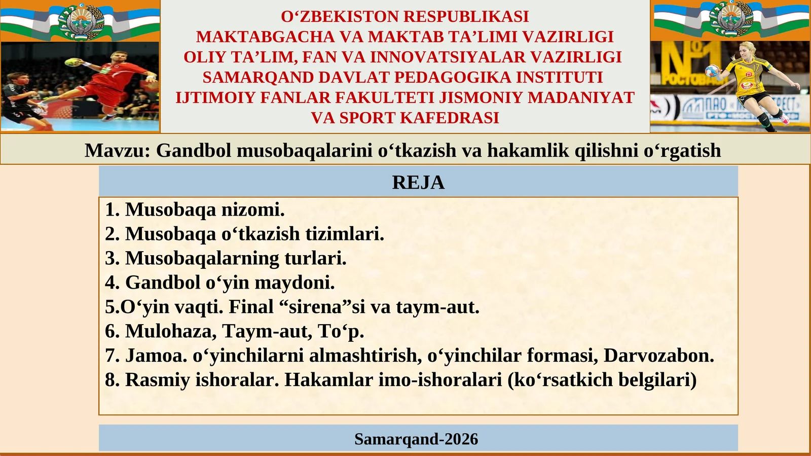 Gandbolmusobaqalarini o‘tkazish va hakamlik qilishni o‘rgatish