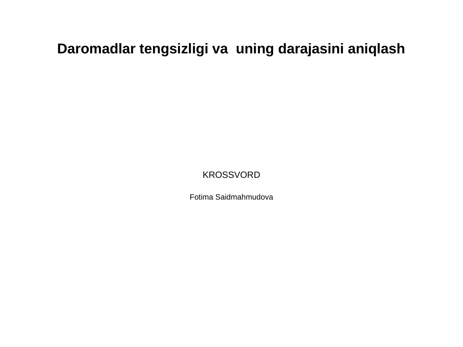 Daromadlar tengsizligi va uning darajasini aniqlash
