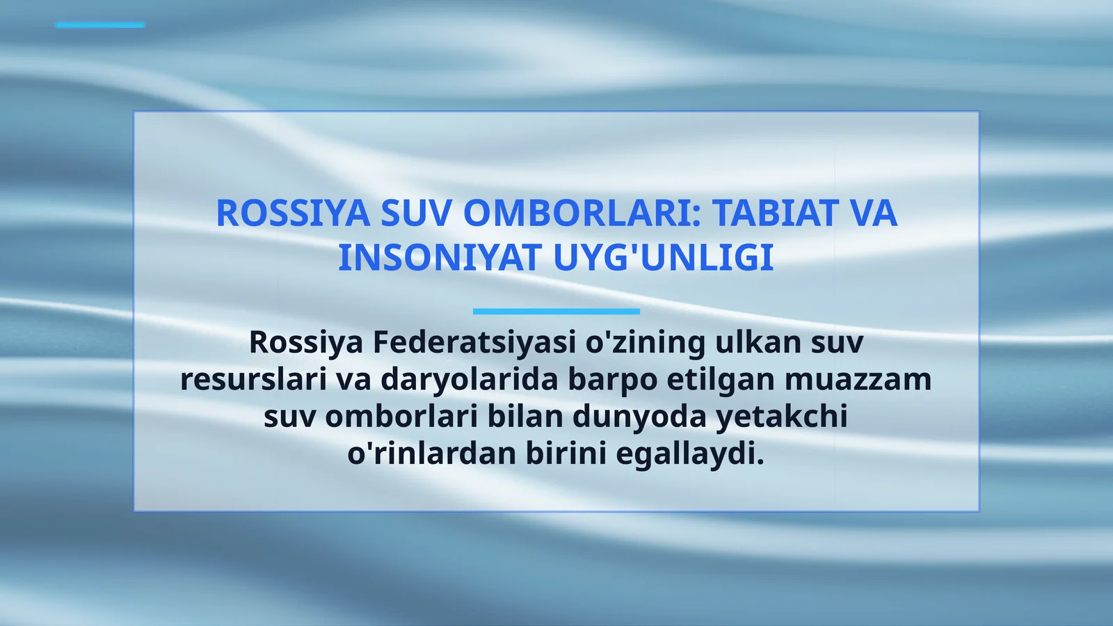 ROSSIYA SUV OMBORLARI: TABIAT VA INSONIYAT UYG'UNLIGI