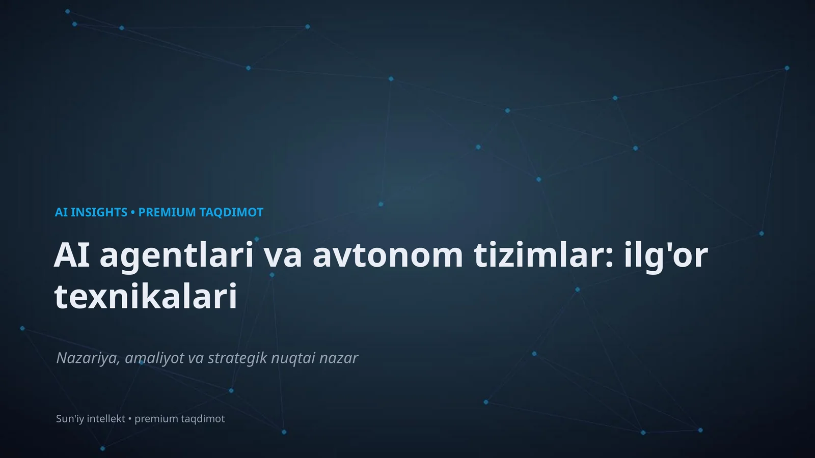 AI INSIGHTS • PREMIUM TAQDIMOT