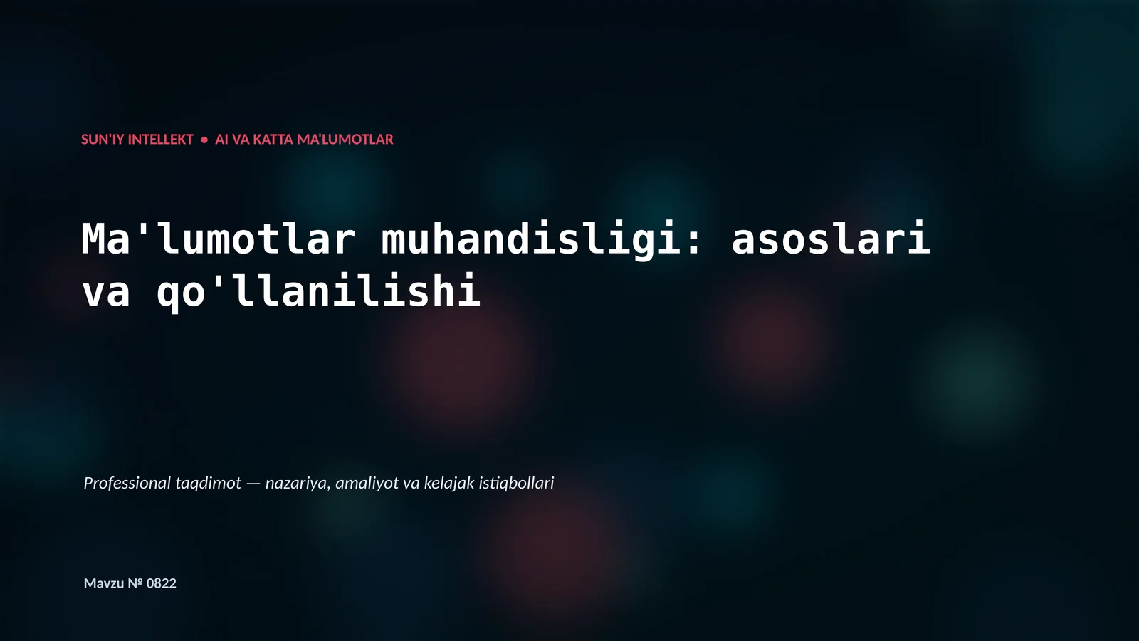 Ma'lumotlar muhandisligi: asoslari va qo'llanilishi