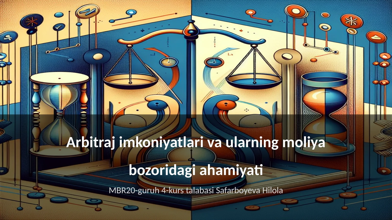 Arbitraj imkoniyatlari va ularning moliya bozoridagi ahamiyati
