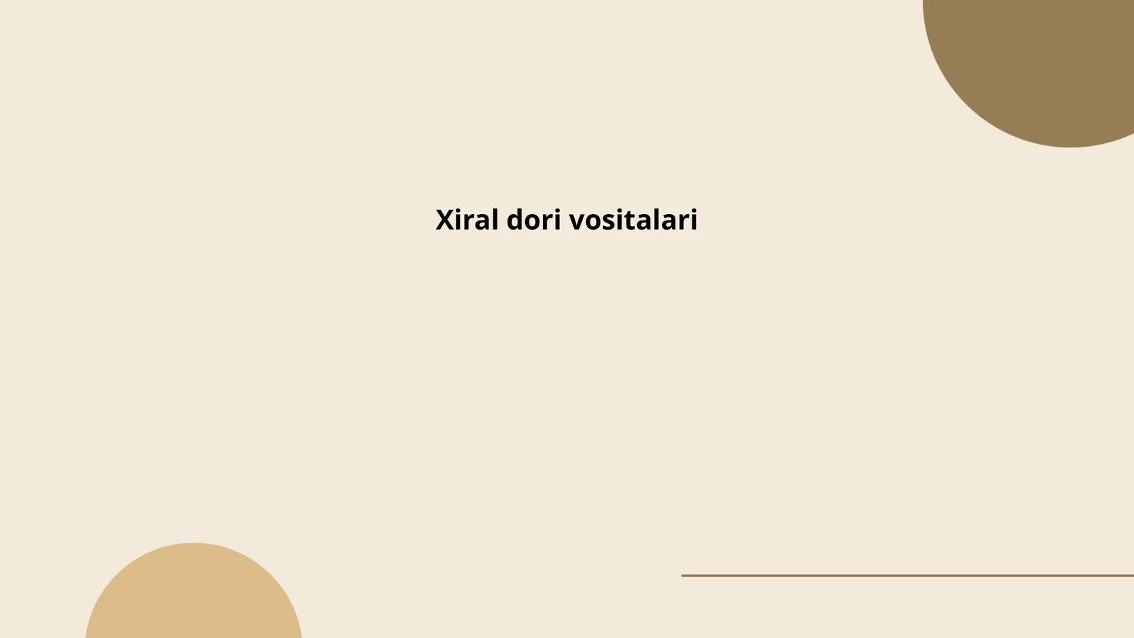 Xiral dori vositalari