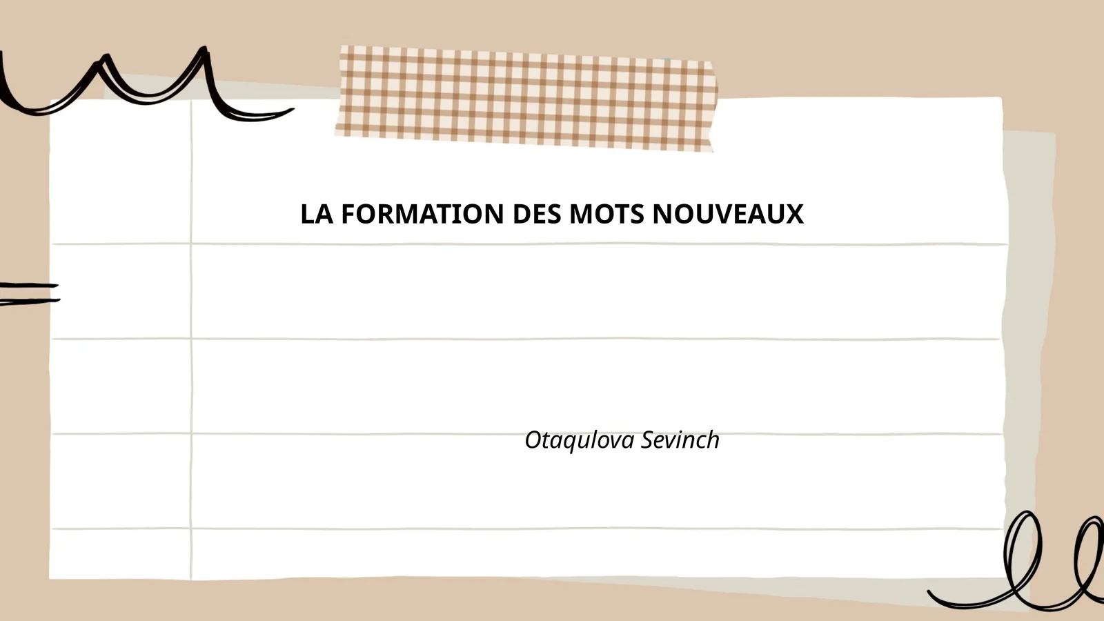 LA FORMATION DES MOTS NOUVEAUX