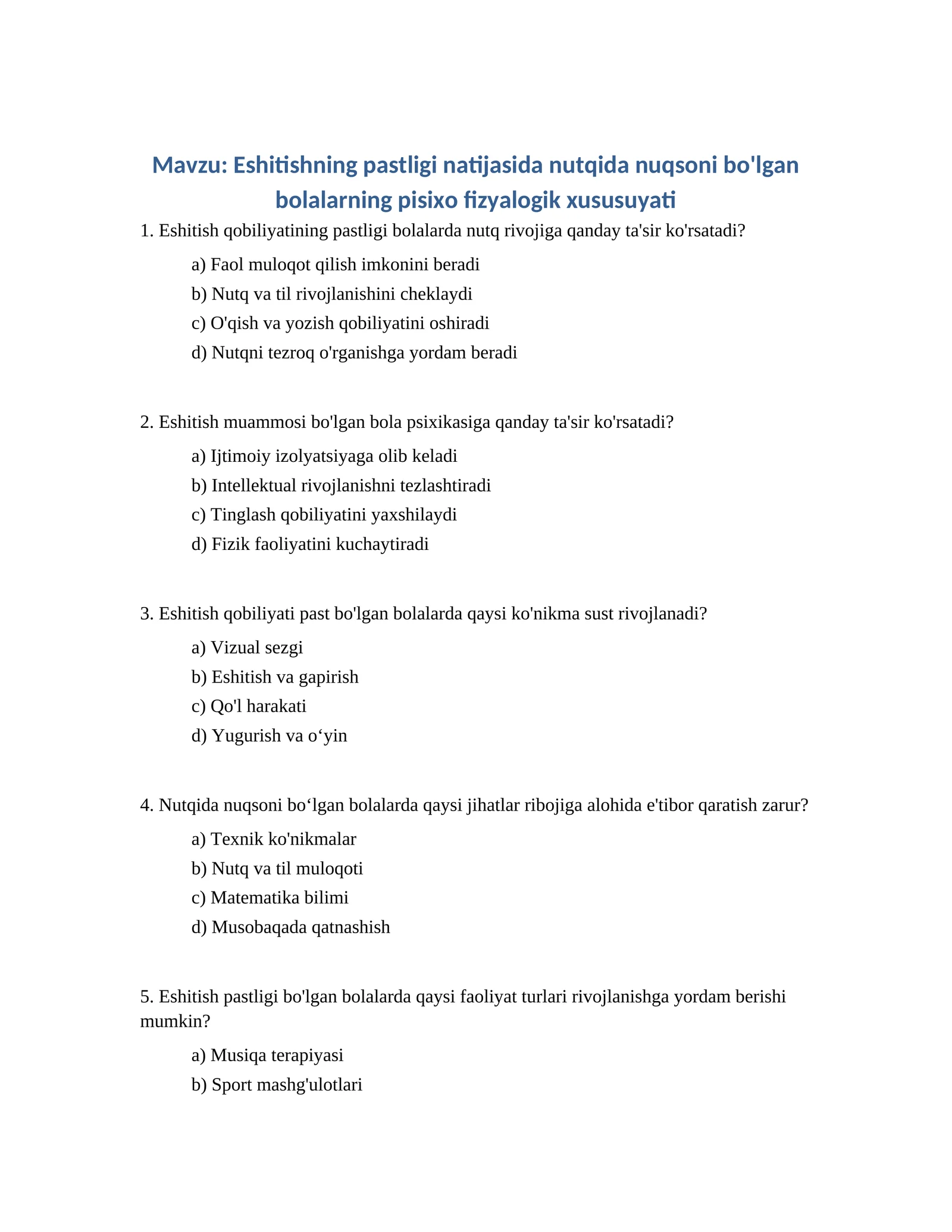Eshitishning pastligi natijasida nutqida nuqsoni bo'lgan bolalarning pisixo fizyalogik xususuyati