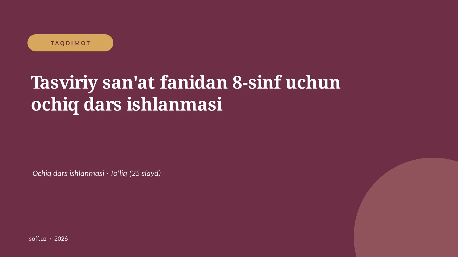 Tasviriy san'at fanidan 8-sinf uchun ochiq dars ishlanmasi