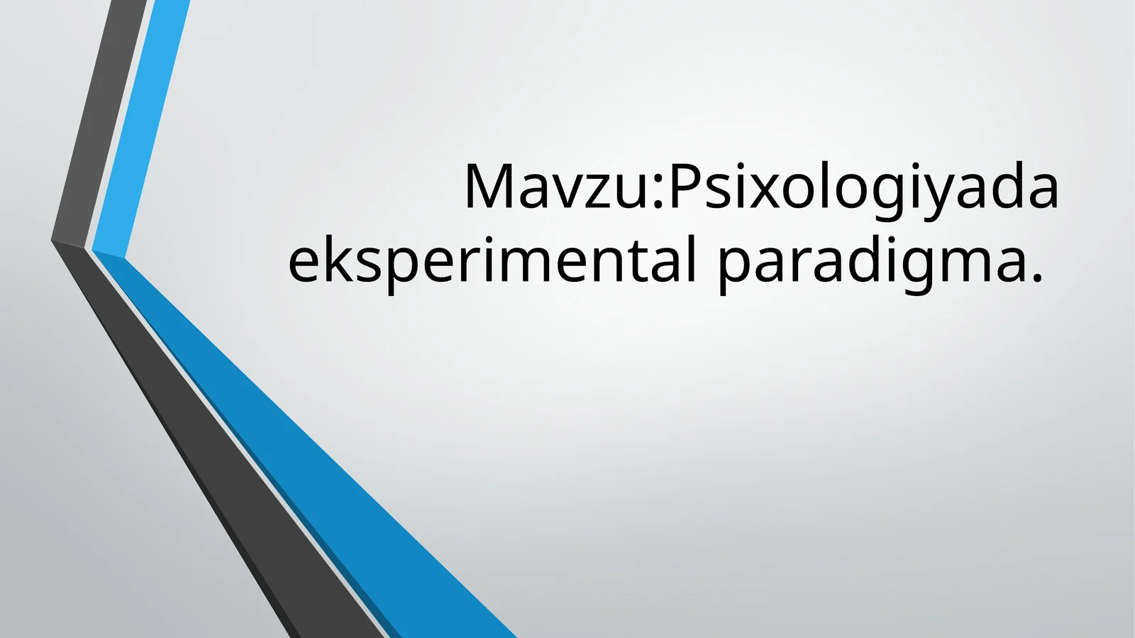 Psixologiyada eksperimental paradigma