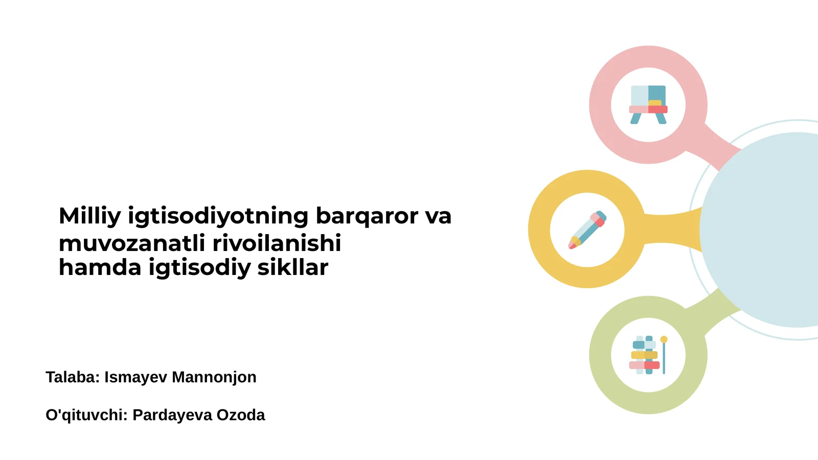 Milliy igtisodiyotning barqaror va muvozanatli rivoilanishi