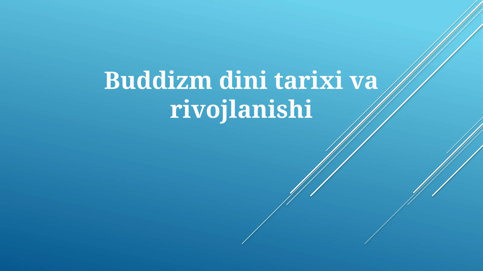 Buddizmdinitarixivarivojlanishi