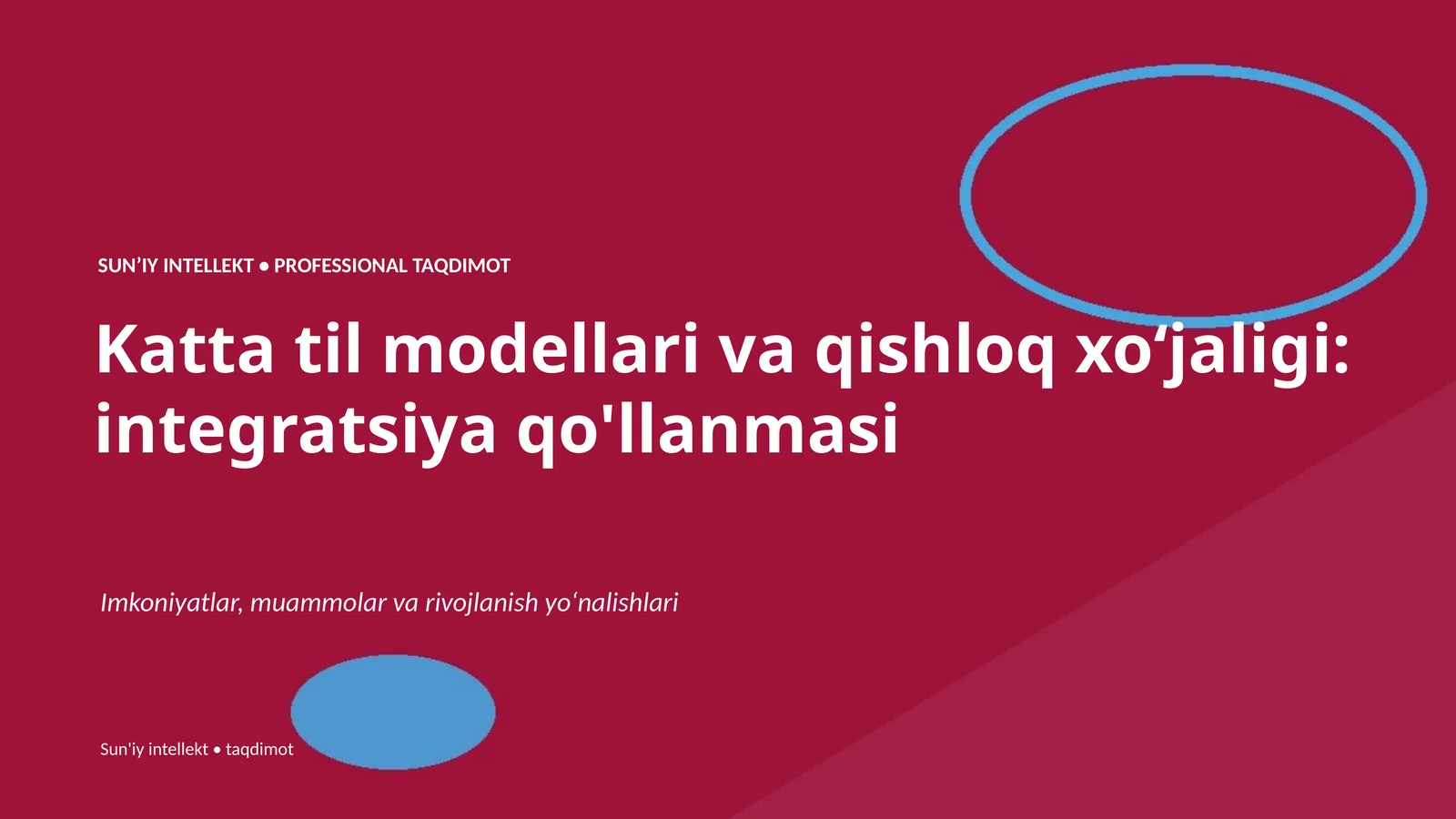 Katta til modellari va qishloq xoʻjaligi: integratsiya qo'llanmasi